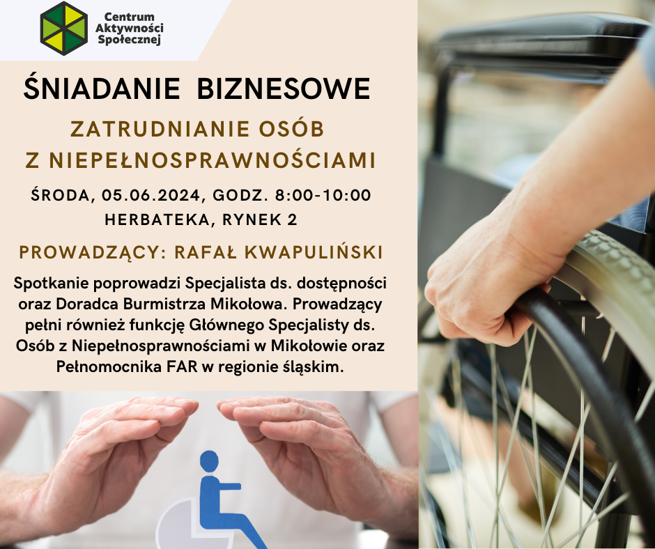 Śniadanie Biznesowe -Zatrudnianie osób z niepełnosprawnościami- Rafał Kwapuliński- 05.06