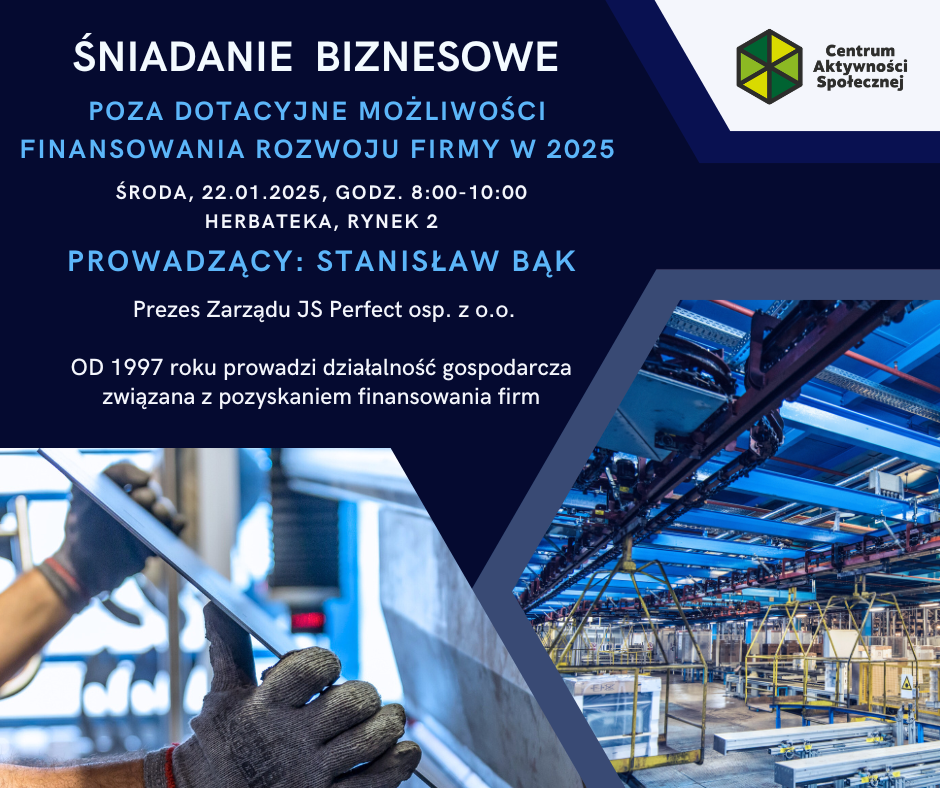 Śniadanie Biznesowe – Poza dotacyjne możliwości finansowania rozwoju firmy w 2025 -22.01